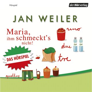 Maria, ihm schmeckt's nicht als Hörbuch