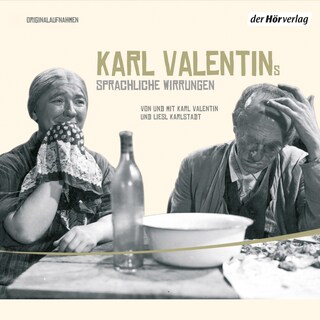 Karl Valentins sprachliche Wirrungen als Hörbuch