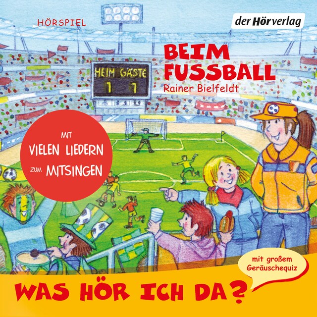 Buchcover für Was hör ich da? Beim Fußball