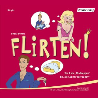 Flirten! als Hörbuch