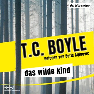 Das wilde Kind als Hörbuch