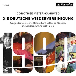 Die deutsche Wiedervereinigung als Hörbuch