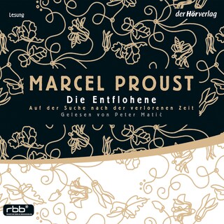 Auf der Suche nach der verlorenen Zeit 6 als Hörbuch