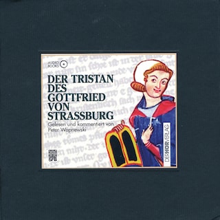 Der Tristan des Gottfried von Straßburg als Hörbuch