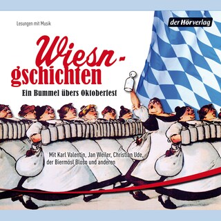Wiesngschichten als Hörbuch