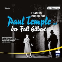 Paul Temple und der Fall Gilbert