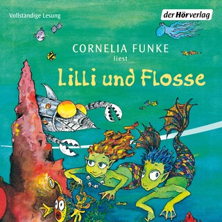 Lilli und Flosse als Hörbuch