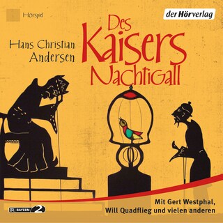 Des Kaisers Nachtigall als Hörbuch