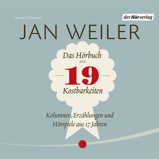 Das Hörbuch der 19 Kostbarkeiten als Hörbuch