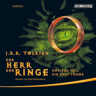 Der Herr der Ringe. Zweiter Teil: Die zwei Türme als Hörbuch