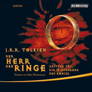 Der Herr der Ringe. Dritter Teil: Die Wiederkehr des Königs als Hörbuch