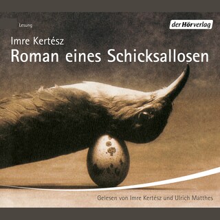 Roman eines Schicksallosen als Hörbuch