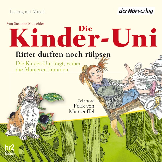 Buchcover für Die Kinder-Uni. Ritter durften noch rülpsen