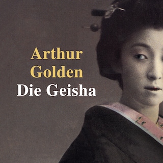 Die Geisha als Hörbuch