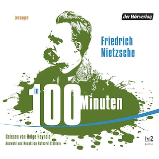 Nietzsche in 100 Minuten als Hörbuch