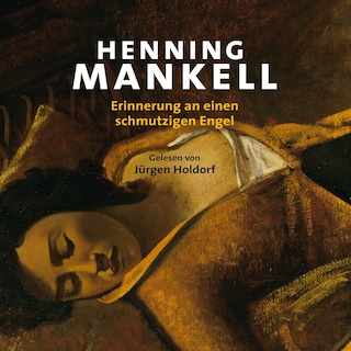 Erinnerung an einen schmutzigen Engel als Hörbuch