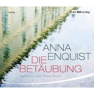 Die Betäubung als Hörbuch