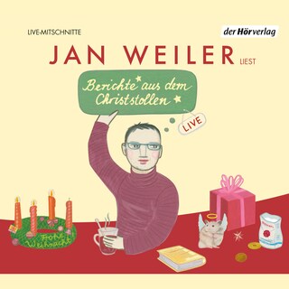 Berichte aus dem Christstollen als Hörbuch