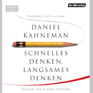 Schnelles Denken, langsames Denken als Hörbuch