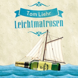Leichtmatrosen als Hörbuch