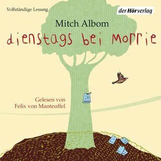 Dienstags bei Morrie als Hörbuch