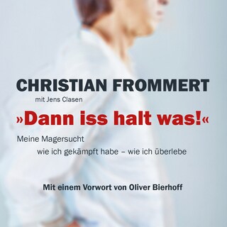 "Dann iss halt was!" als Hörbuch