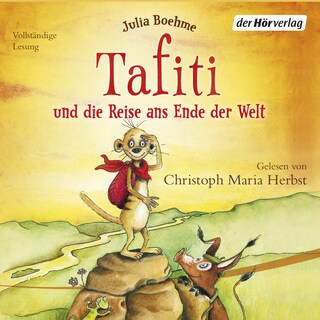 Tafiti und die Reise ans Ende der Welt als Hörbuch