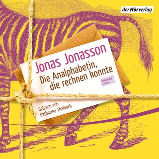 Die Analphabetin, die rechnen konnte als Hörbuch