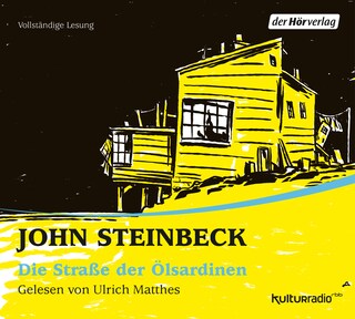 Die Straße der Ölsardinen als Hörbuch