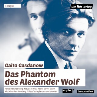 Das Phantom des Alexander Wolf als Hörbuch