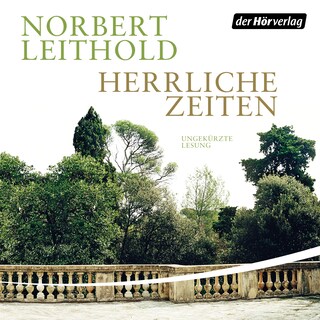 Herrliche Zeiten als Hörbuch