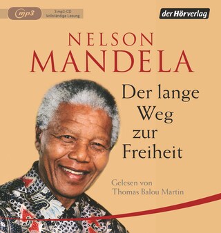 Der lange Weg zur Freiheit als Hörbuch