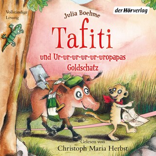 Tafiti und Ur-ur-ur-ur-ur-uropapas Goldschatz als Hörbuch