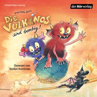 Die Vulkanos sind bombig! als Hörbuch
