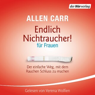 Endlich Nichtraucher - für Frauen als Hörbuch