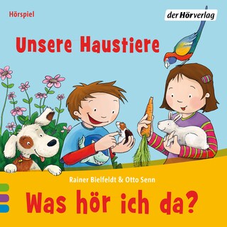 Was hör ich da? Unsere Haustiere als Hörbuch