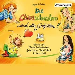 Die Chaosschwestern sind die Größten! als Hörbuch