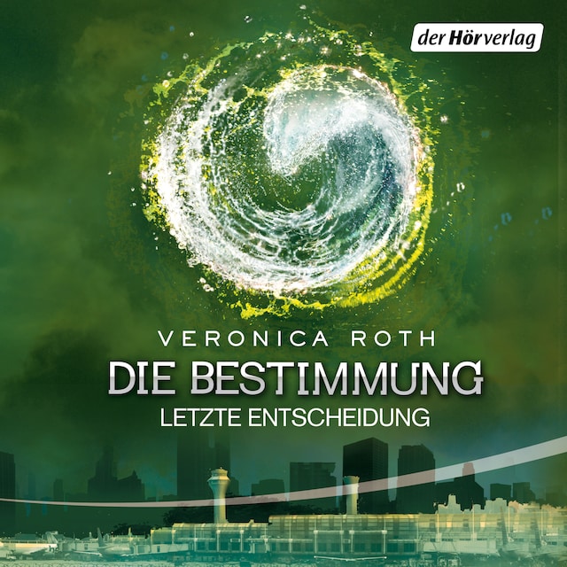 Buchcover für Die Bestimmung - Letzte Entscheidung