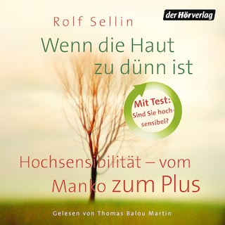 Wenn die Haut zu dünn ist als Hörbuch