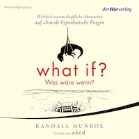 What if? Was wäre wenn?