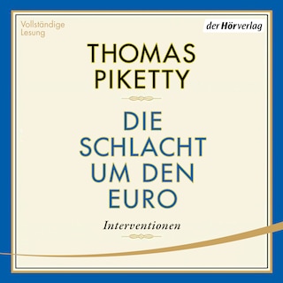 Die Schlacht um den Euro als Hörbuch