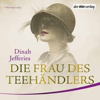Die Frau des Teehändlers als Hörbuch