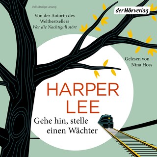Gehe hin, stelle einen Wächter als Hörbuch