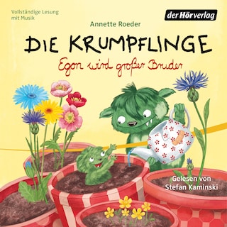 Die Krumpflinge - Egon wird großer Bruder als Hörbuch