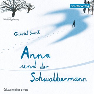 Anna und der Schwalbenmann als Hörbuch