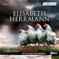 CHICKEN HIGHWAY und drei weitere Krimi-Hörspiele