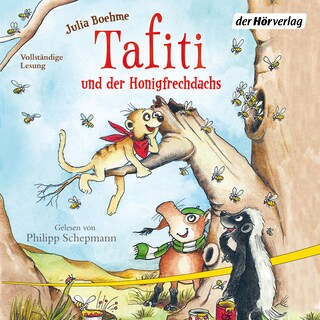Tafiti und der Honigfrechdachs als Hörbuch