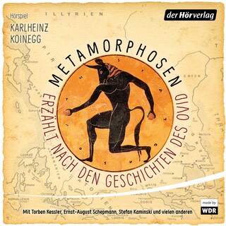Metamorphosen - Erzählt nach den Geschichten des Ovid als Hörbuch