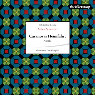 Casanovas Heimfahrt als Hörbuch