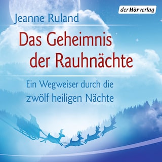 Das Geheimnis der Rauhnächte als Hörbuch
